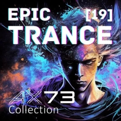 AX73 EPIC TRANCE COLLECTION