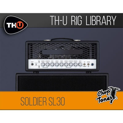 Choptones Soldier Sl30 - TH-U Rig Library