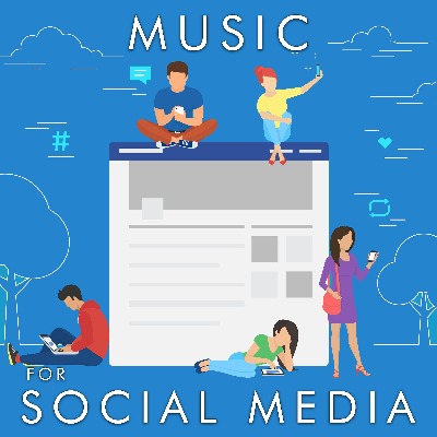 Music for Social Media Royalty Free Music